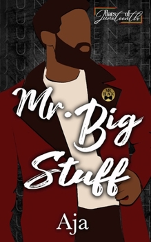 Paperback Mr. Big Stuff: Baes of Juneteenth Book