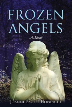 Paperback Frozen Angels (The Edgecombe Trilogy) Book
