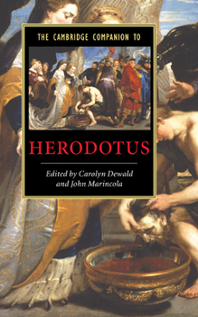 The Cambridge Companion to Herodotus (Cambridge Companions to Literature) - Book  of the Cambridge Companions to Literature