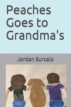 Paperback Peaches Goes to Grandma's Book