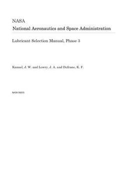 Paperback Lubricant Selection Manual, Phase 3 Book