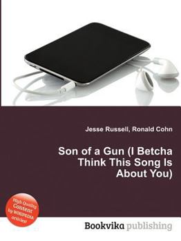 Paperback Son of a Gun (I Betcha Think This Song Is about You) Book