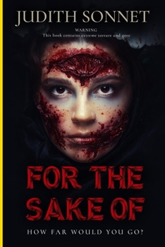 Paperback For the Sake of: An extreme horror novel Book