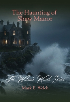 The Haunting of Shaw Manor