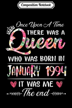 Paperback Composition Notebook: Girls 25th Birthday Queen January 1994 25 Years Old Journal/Notebook Blank Lined Ruled 6x9 100 Pages Book