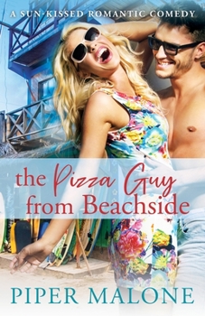 Paperback The Pizza Guy from Beachside (The Beachside Boys) Book