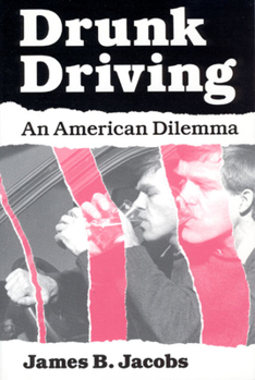 Paperback Drunk Driving: An American Dilemma Book