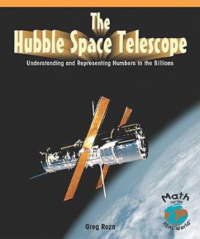 The Hubble Telescope: Understanding And Representing Numbers In the Billions - Book  of the Powermath