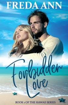 Forbidden Love: Book 1 of The Hawaii Series - Book #1 of the Hawaii