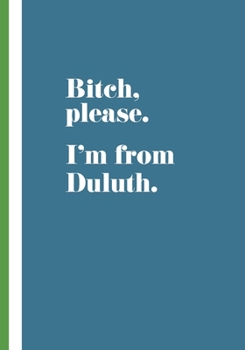 Paperback I'm From Duluth: teal Book