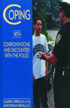 Library Binding Coping with Confrontations and Encounters with the Police Book