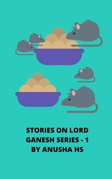 Paperback Stories on lord Ganesh series -1: from various sources of Ganesh purana Book