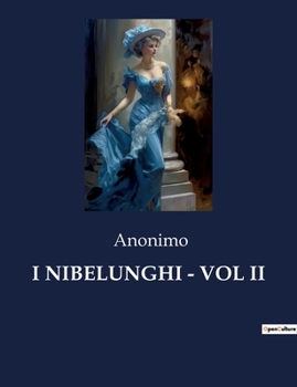 Paperback I Nibelunghi - Vol II [Italian] Book