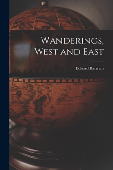 Paperback Wanderings, West and East Book