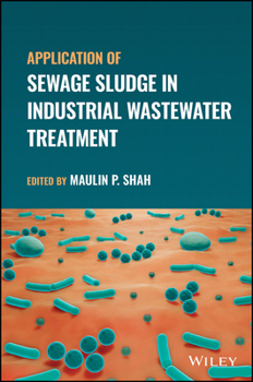 Hardcover Application of Sewage Sludge in Industrial Wastewater Treatment Book