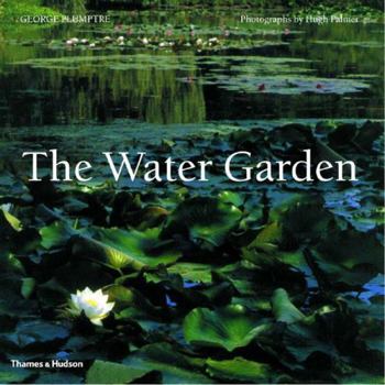 Paperback The Water Garden: Styles, Designs and Visions Book