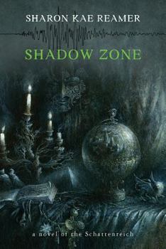 Paperback Shadow Zone: A novel of the Schattenreich Book