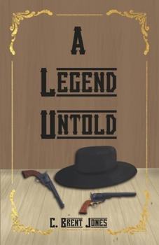 Paperback A Legend Untold Book