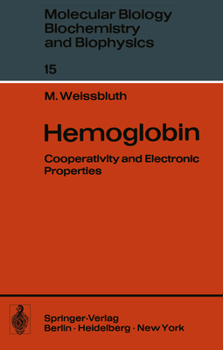 Paperback Hemoglobin: Cooperativity and Electronic Properties Book