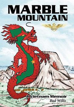 Hardcover Marble Mountain: A Vietnam Memoir Book