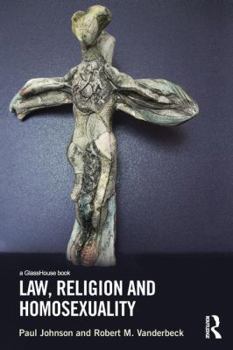 Paperback Law, Religion and Homosexuality Book