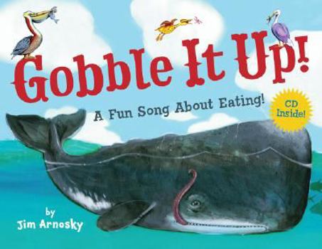 Hardcover Gobble It Up! A Fun Song About Eating! Book