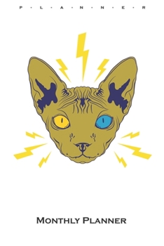 Sphynx cat Monthly Planner: Monthly Calendar (Daily planner with notes) for Cat and animal lovers