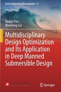Paperback Multidisciplinary Design Optimization and Its Application in Deep Manned Submersible Design Book