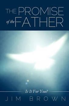 Paperback The Promise of the Father Book