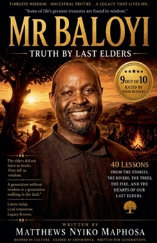 Paperback Mr Baloyi - Truth By Last Elders Book
