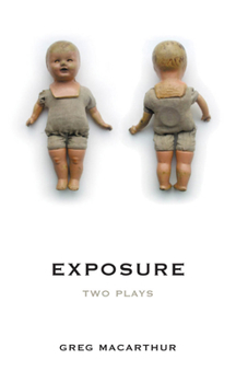 Paperback Exposure: Two Plays Book
