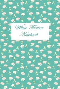 White Flower Notebook