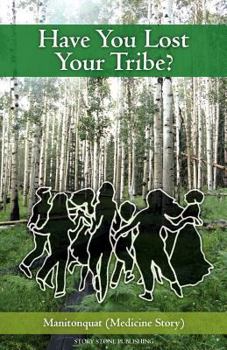 Paperback Have You Lost Your Tribe? Book