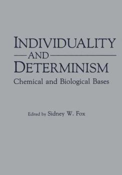 Paperback Individuality and Determinism: Chemical and Biological Bases Book