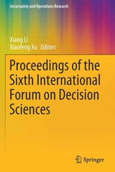 Paperback Proceedings of the Sixth International Forum on Decision Sciences Book