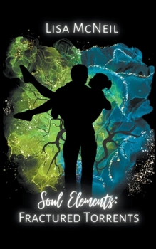 Paperback Soul Elements: Fractured Torrents Book