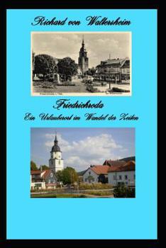 Paperback Friedrichroda: Ein Urlauberort im Wandel der Zeiten [German] Book