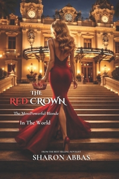 The Stock Market Blonde The Red Crown (The Stock Market Blonde With Red Stilettos)