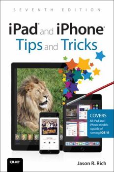 Paperback iPad and iPhone Tips and Tricks: Covers All Iphones and Ipads Running IOS 11 Book