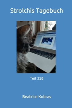Strolchis Tagebuch: Teil 210 (German Edition)