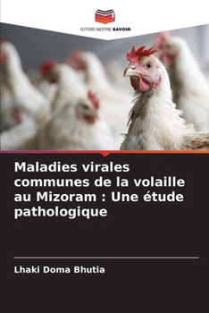 Paperback Maladies virales communes de la volaille au Mizoram: Une étude pathologique [French] Book