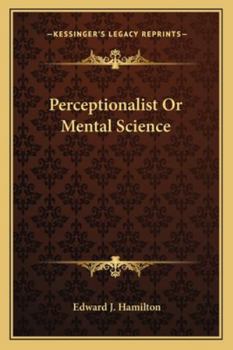 Paperback Perceptionalist Or Mental Science Book