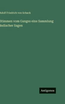Stimmen vom Ganges eine Sammlung Indischer Sagen