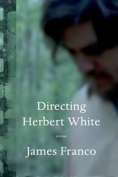 Paperback Directing Herbert White: Poems Book
