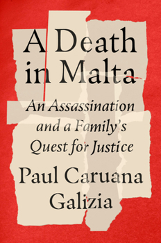 Hardcover A Death in Malta: An Assassination and a Family's Quest for Justice Book