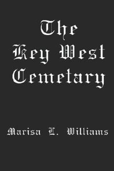 Paperback The Key West Cemetary Book