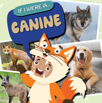 Canine (If I Were a ...)