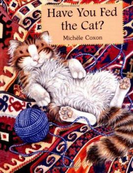 Paperback Have You Fed the Cat? Book