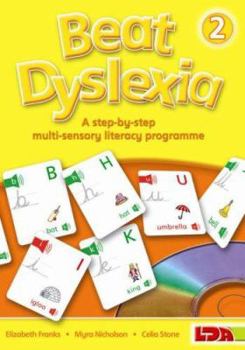 Paperback Beat Dyslexia: A Step-By-Step Multi-Sensory Literacy Programme 2. Book