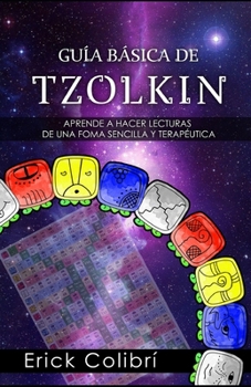 Paperback Tzolkin: Guía básica [Spanish] Book